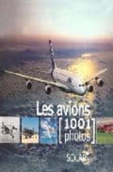 avions en 1001 photos-9782263042157