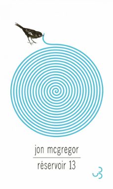 reservoir 13 (ebook)-jon mcgregor-9782267031157