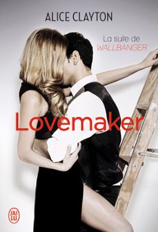 lovemaker (ebook)-alice clayton-9782290109557