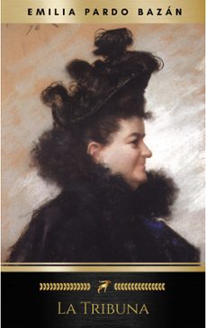 la tribuna (ebook)-emilia pardo bazan-9782291017257