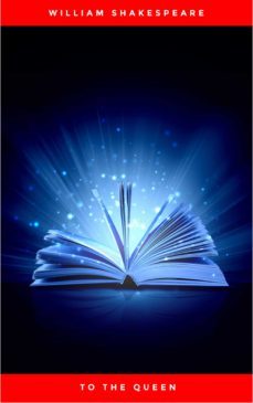 to the queen (ebook)-william shakespeare-9782291064657
