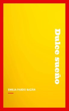 dulce sueño (ebook)-emilia pardo bazan-9782291076957