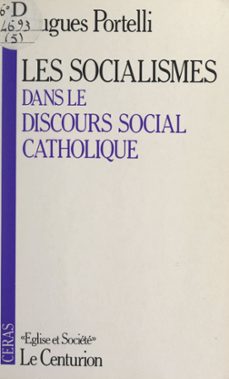 les socialismes dans le discours social catholique (ebook)-hugues portelli-9782307205357