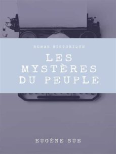 les mystères du peuple (ebook)-eugene sue-9782322399857