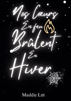 nos coeurs en feu brulent en hiver (ebook)-9782322586257