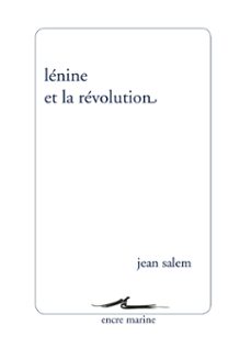 lenine et la revolution (ebook)-jean salem-9782350881157