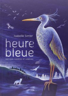 heure bleue-isabelle simler-9782352901457