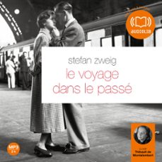 le voyage dans le passe (audiolibro)-stefan zweig-9782356411457