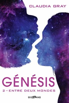 genesis, t2 : entre deux mondes (ebook)-claudia gray-9782362312557