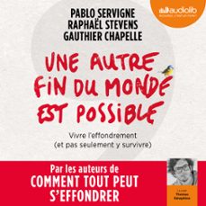 une autre fin du monde est possible (audiolibro)-pablo servigne-raphael stevens-gauthier chapelle-9782367629957
