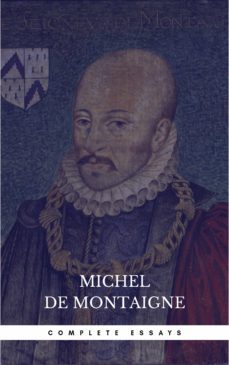 michel de montaigne - the complete essays (ebook)-9782377878857
