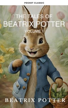 the complete beatrix potter collection vol 1 : tales &amp; original illustrations (ebook)-beatrix potter-pocket classic-9782380379457