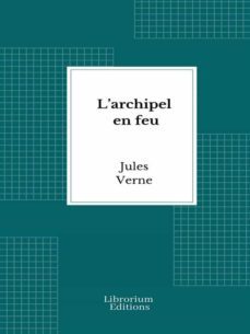 larchipel en feu (ebook)-julio verne-9782383836957