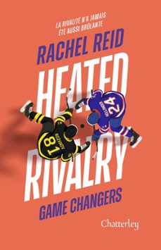 game changers - tome 2 heated rivalry - edition france-rachel reid-9782385792657