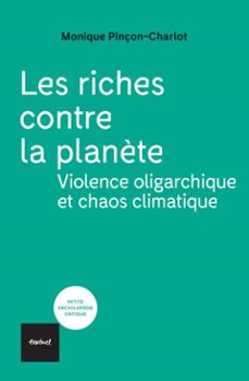 les riches contre la planète (ebook)-monique pincon-charlot-9782386290657