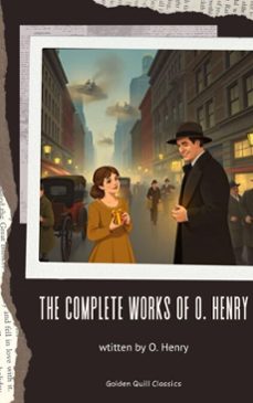 the complete works of o. henry (ebook)-o. henry-9782387172457