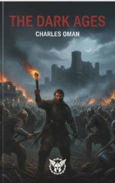 the dark ages (ebook)-charles oman-9782387173157