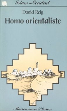 homo orientaliste (5) (ebook)-daniel reig-9782402286657