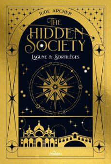 the hidden society, tome 01 : lagune &amp; sortilèges (ebook)-jude archer-9782408065157