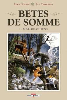 betes de somme t01 - mal de chiens (ebook)-evan dorkin-9782413031857