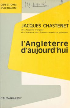 l'angleterre d'aujourd'hui (ebook)-jacques chastenet-9782706201257