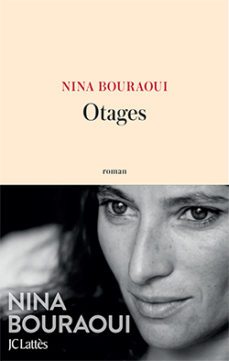 otages-nina bouraoui-9782709650557