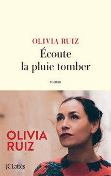 ecoute la pluie tomber (ebook)-olivia ruiz-9782709670357
