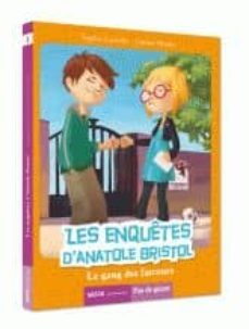 les enquetes d anatole bristol: volume 1, le gang des farceurs-sophie laroche-carine hinder-9782733821657