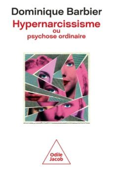 l hypernarcissisme et la psychose ordinaire-9782738151957