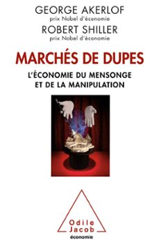 marches de dupes (ebook)-george akerlof-robert j. shiller-9782738163257