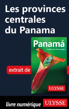 les provinces centrales du panama (ebook)-marc rigole-9782765828457