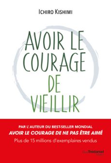 avoir le courage de vieillir (ebook)-ichiro kishimi-9782813237057