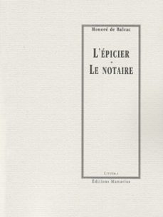 l'epicier - le notaire-honore de balzac-9782845782457