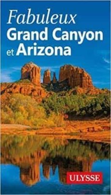 fabuleux grand canyon et arizona-9782894645857