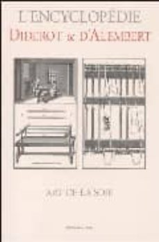 l encyclopedie. l art de la soie (ed. facs.)-9782914661157