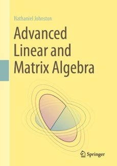 advanced linear and matrix algebra (ebook)-nathaniel johnston-9783030528157