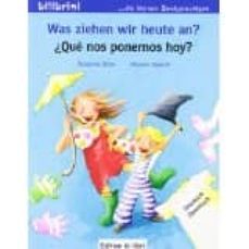 was ziehen wir heute an?: kinderbuch deutsch-spanisch-9783192695957