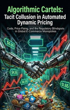 algorithmic cartels: tacit collusion in automated dynamic pricing (ebook)-jacob b. meyer-9783565386857