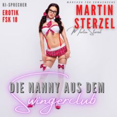 die nanny aus dem swingerclub (audiolibro)-martin sterzel-9783691495157