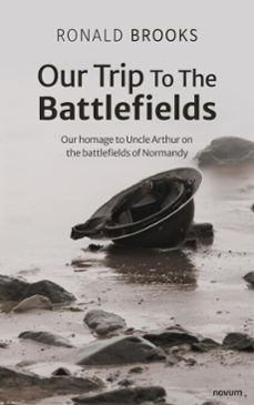 our trip to the battlefields (ebook)-ronald brooks-9783711603357
