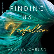 finding us - verfallen (ungekurzt) (audiolibro)-audrey carlan-9783749900657