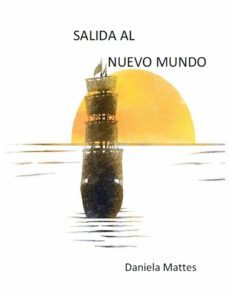salida al nuevo mundo (ebook)-daniela mattes-9783754143957