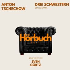 drei schwestern. ein drama. (audiolibro)-anton tschechow-9783754520857