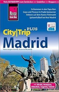 reise know-how reisefuhrer citytrip plus madrid (mit stadtplan und kostenloser web-app)-hans jurgen frundt-9783831730957
