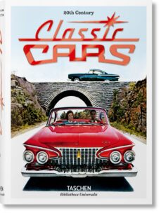 20TH CENTURY CLASSIC CARS: 100 YEARS OF AUTOMOTIVE ADS | Jim
