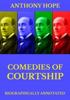 comedies of courtship (ebook)-anthony hope-9783849647957