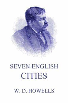 seven english cities (ebook)-william dean howells-9783849657857
