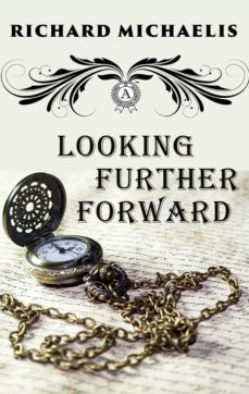 looking further forward (ebook)-richard michaelis-9783966619257