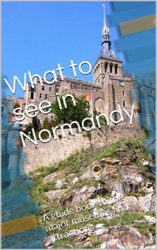 what to see in normandy (ebook)-9786050413557