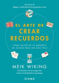 el arte de crear recuerdos (edicion mexicana) (ebook)-meik wiking-9786070773457